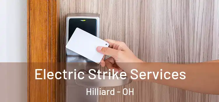  Electric Strike Services Hilliard - OH