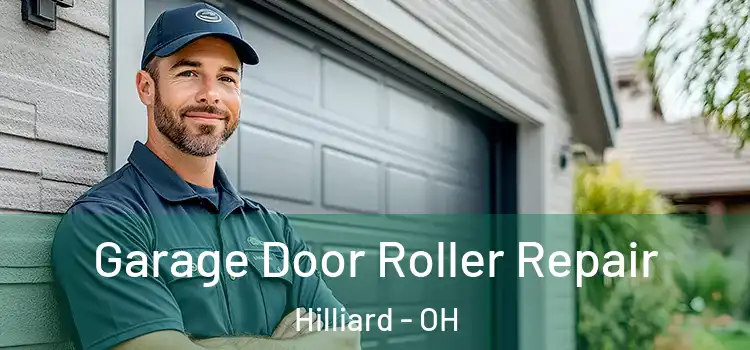  Garage Door Roller Repair Hilliard - OH