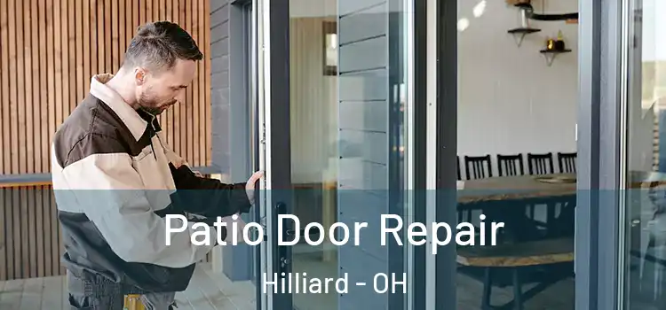 Patio Door Repair Hilliard - OH